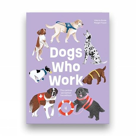 Dogs Who Work