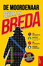 De moordenaar schuilt in Breda