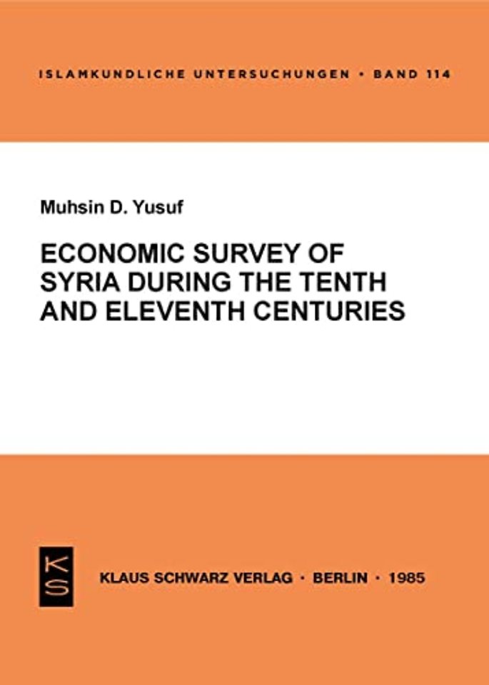 Economic Survey of Syria during the Tenth and El – Survey