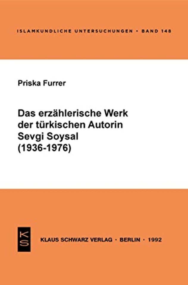 Das erzählerische Werk der türkischen Autorin Sevgi Soysal (1936–1976)