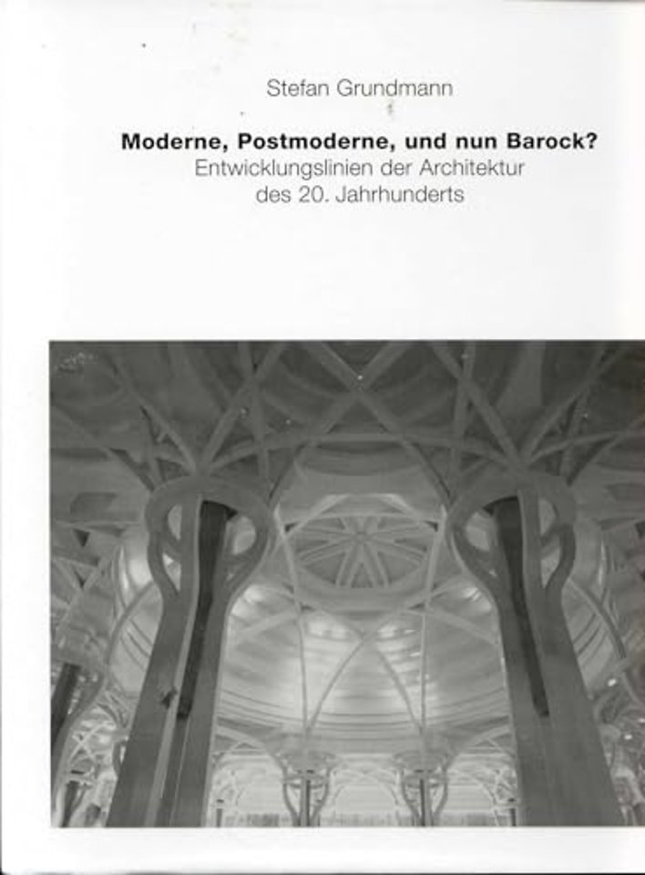 Moderne, Postmoderne und nun Barock?