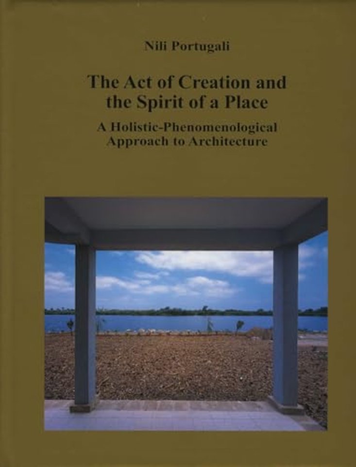 The Act of Creation and the Spirit of a Place