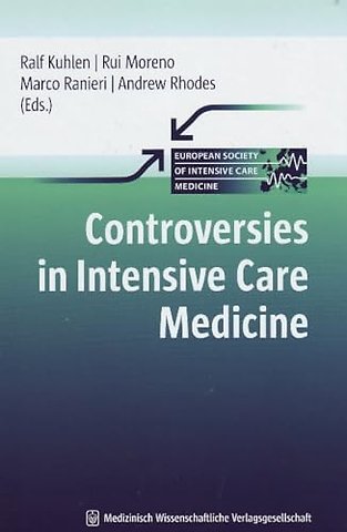 Controversies in Intensive Care Medicine
