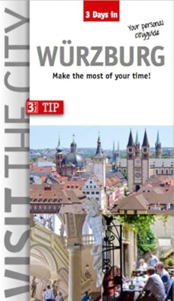 Visit the City - Wurzburg (3 days In)