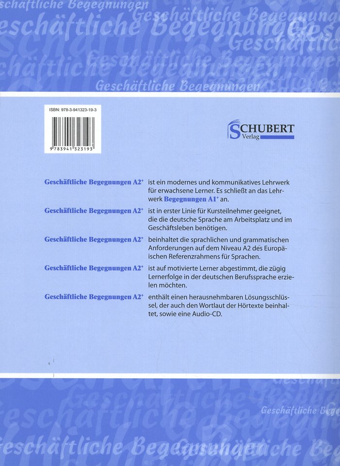 Geschaftliche Begegnungen. Deutsch als Fremdsprache A2+