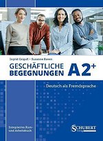 Geschäftliche Begegnungen A2+, m. Audio-CD