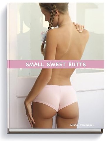 Small Sweet Butts