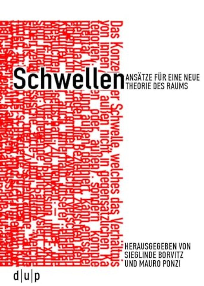Schwellen – Ansätze für eine neue Theorie des Raums