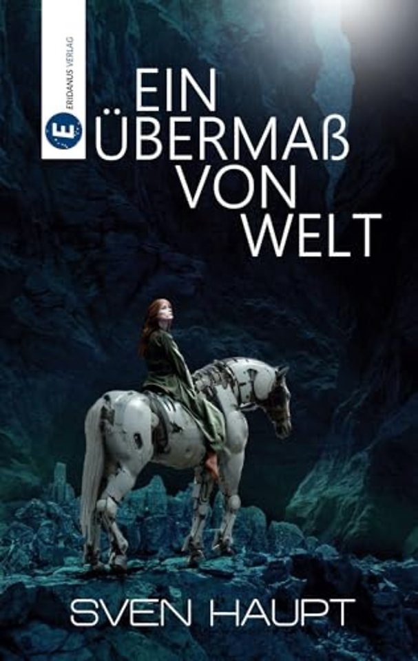 Ein Ubermaß von Welt