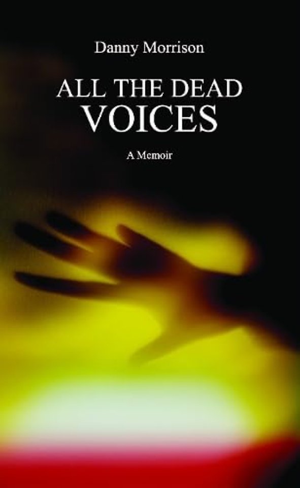 All The Dead Voices