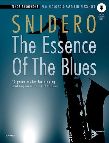The Essence Of The Blues - Tenor Saxophone