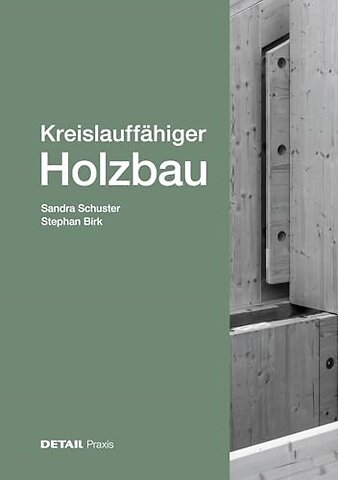 Kreislauffahiger Holzbau
