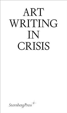 Art Writing in Crisis