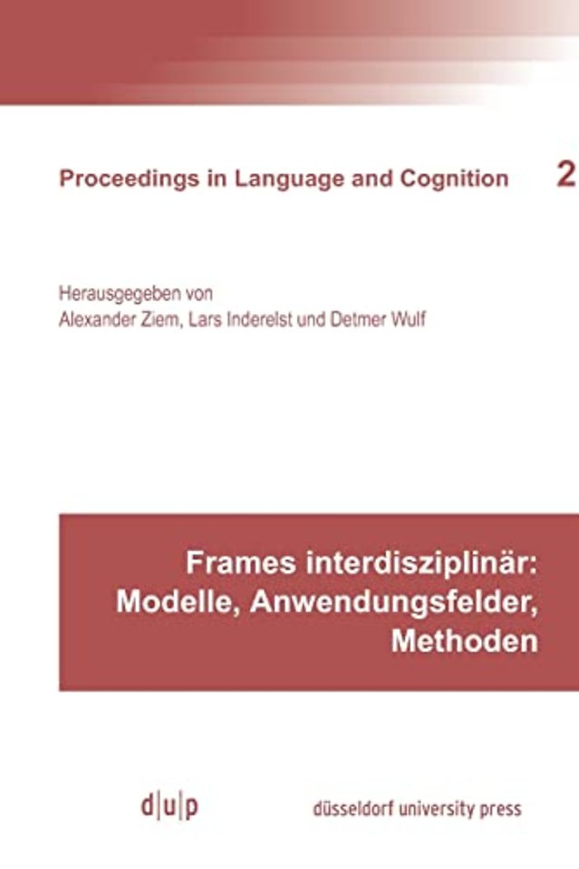 Frames interdisziplinär: Modelle, Anwendungsfelder, Methoden