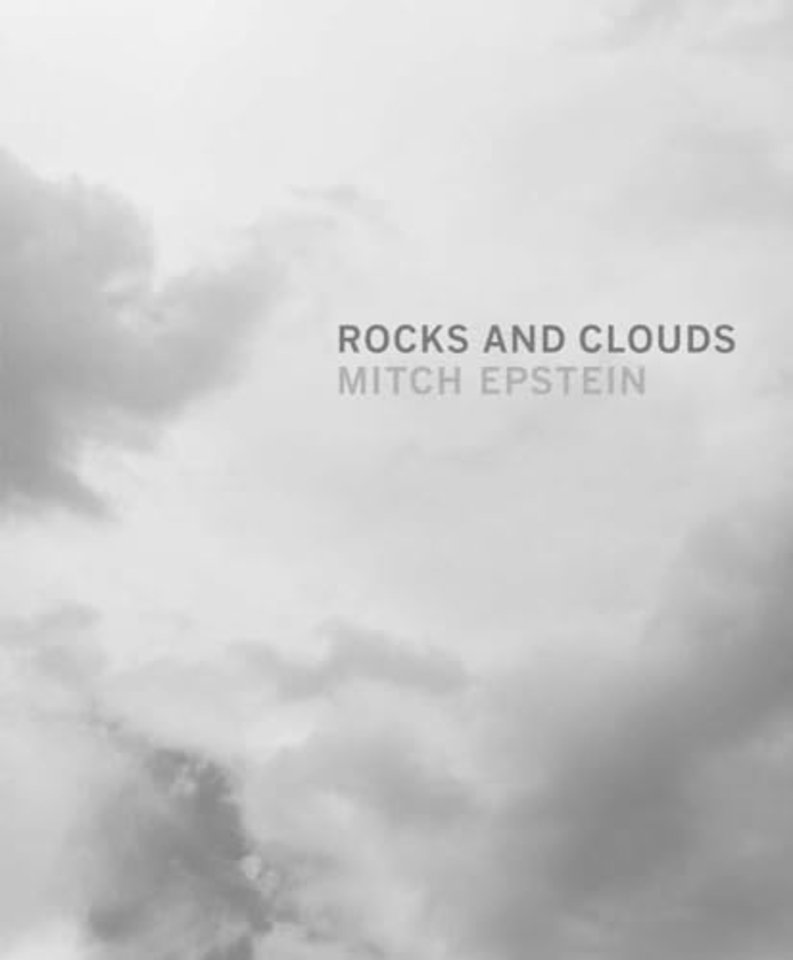 Mitch Epstein: Rocks and Clouds