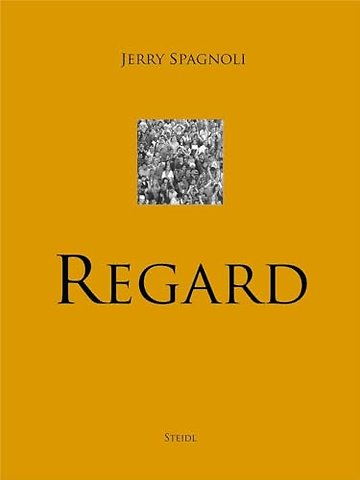 Jerry Spagnoli: Regard