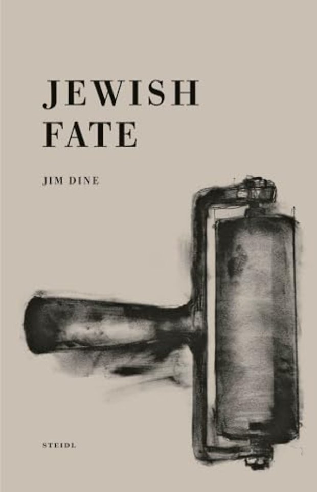 Jim Dine: Jewish Fate