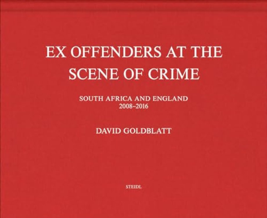 David Goldblatt: Ex Offenders