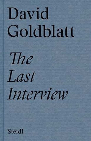 David Goldblatt: The Last Interview
