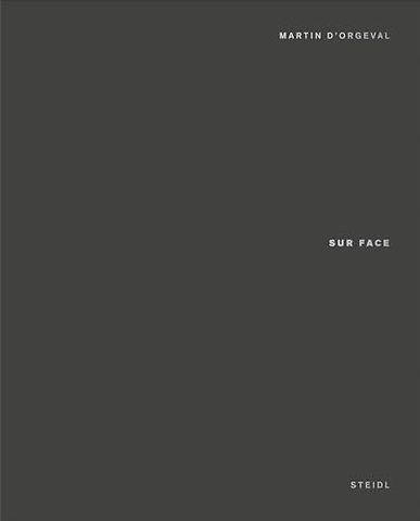 Martin d’Orgeval: Sur Face