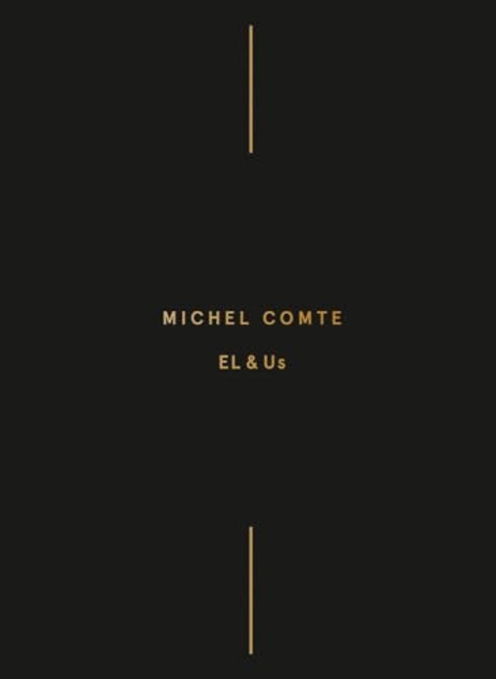 Michel Comte: EL & Us