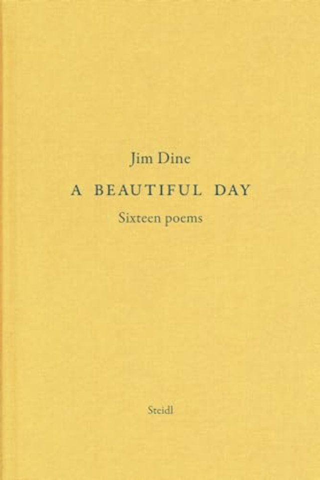 Jim Dine: A Beautiful Day