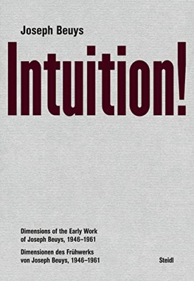 Joseph Beuys: Intuition!