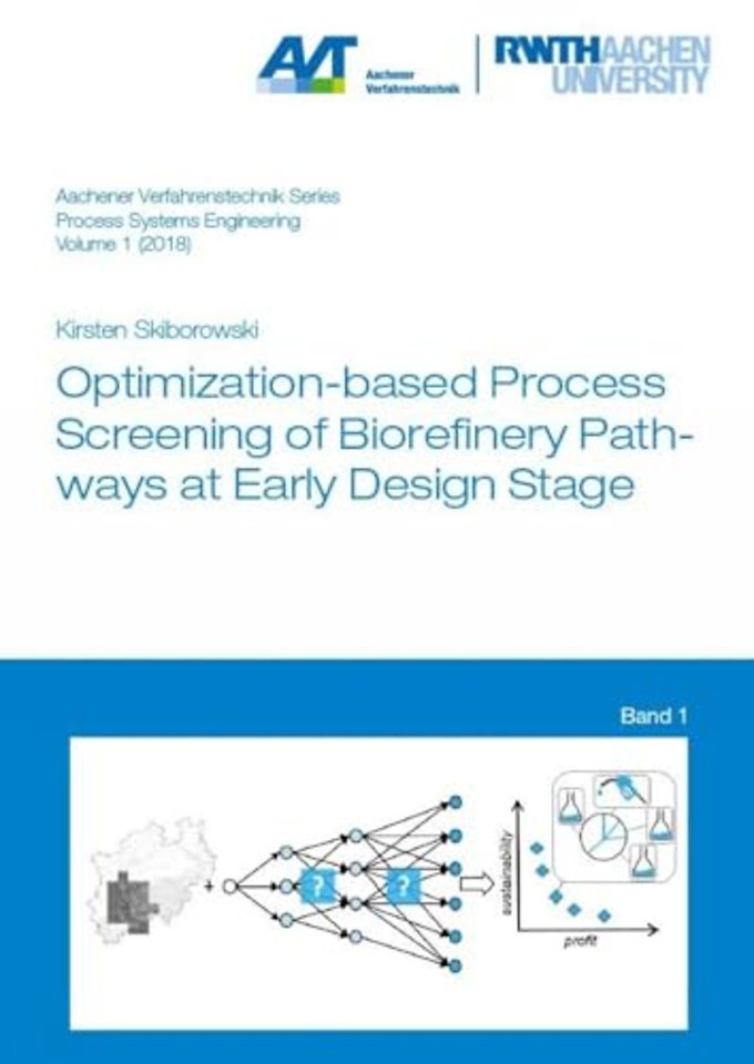 Optimization-based Process Screening of Biorefinery Pathways at Early Design Stage