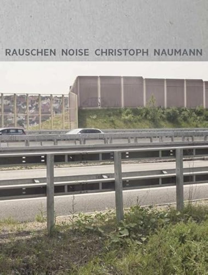 Christoph Naumann: Noise
