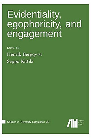 Evidentiality, egophoricity and engagement