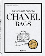 The Ultimate Guide to Chanel Bags