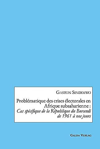 Problématique des crises électorales en Afrique subsaharienne