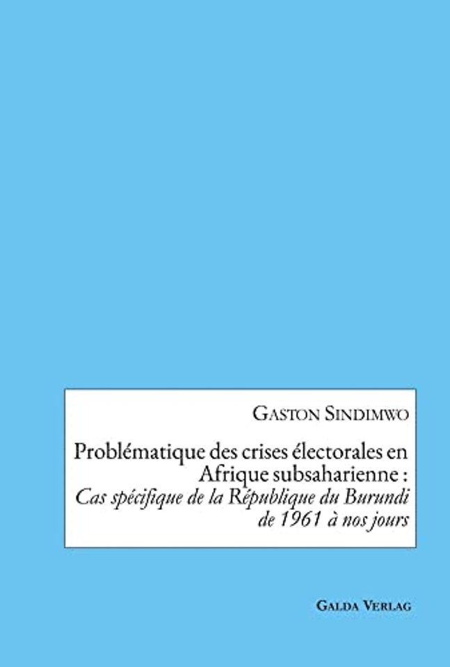 Problématique des crises électorales en Afrique subsaharienne