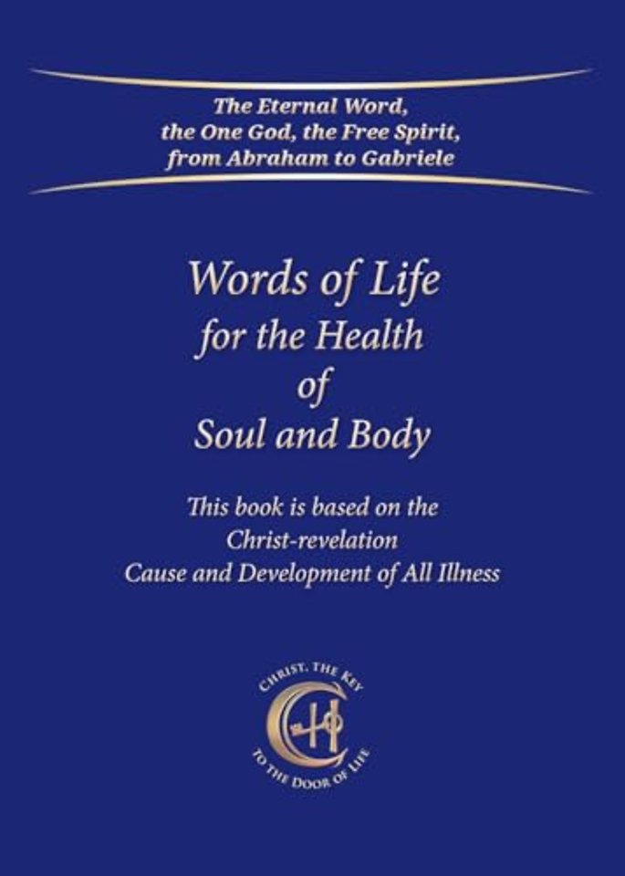 Words of Life for the Health of Soul and Body