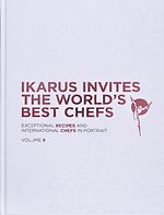 Ikarus Invites the World's Best Chefs