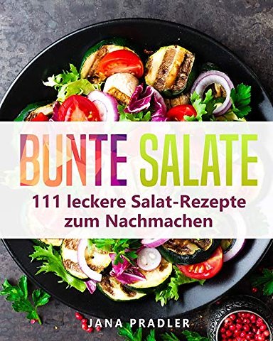 Bunte Salate