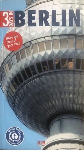 Berlin (3 Days In)