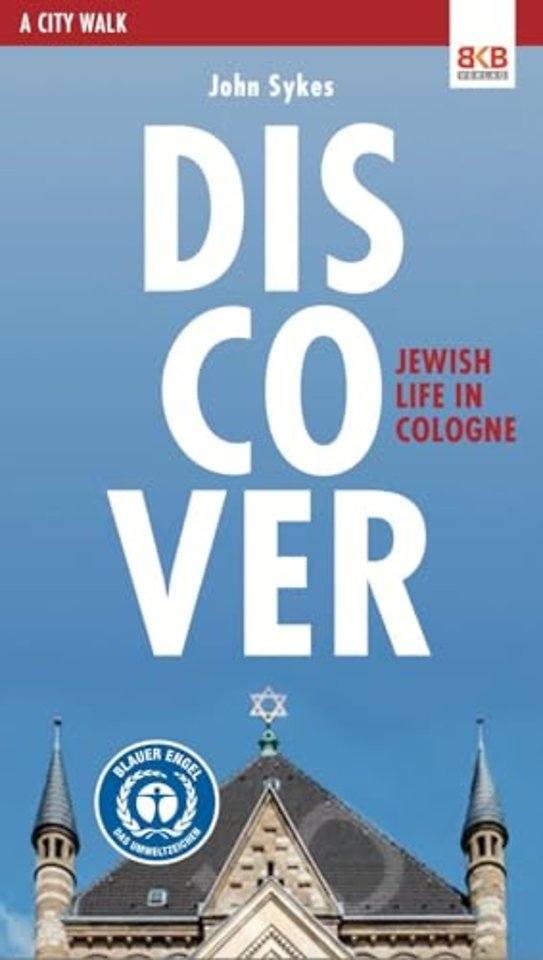 Discover Jewish Life in Cologne