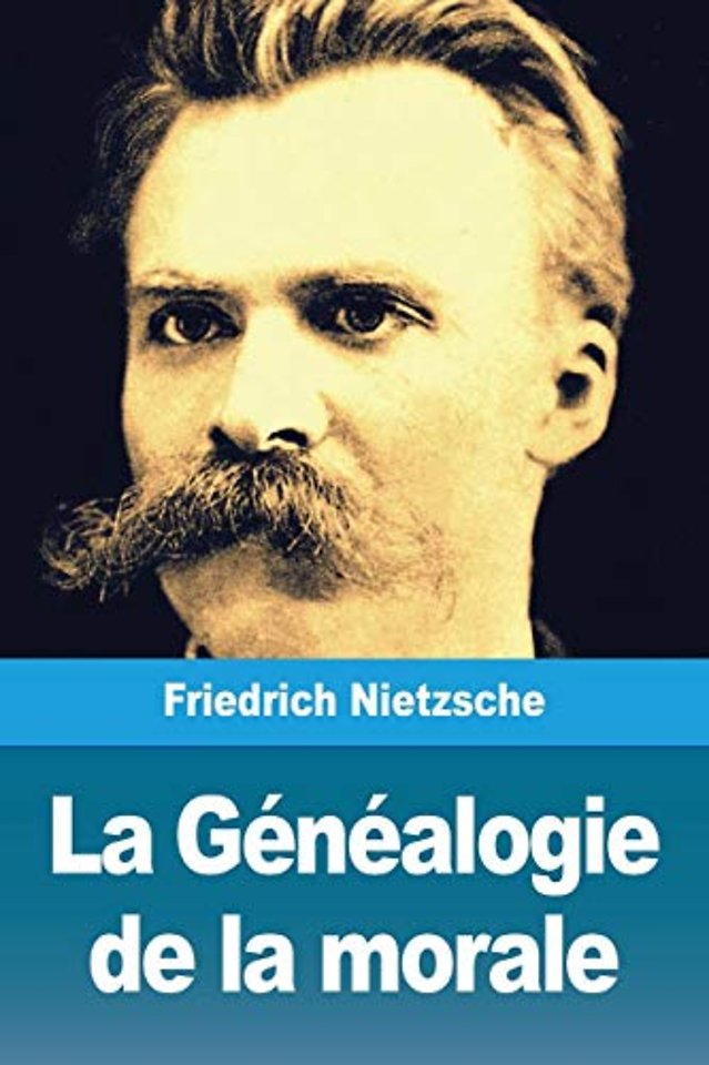 La Genealogie de la morale