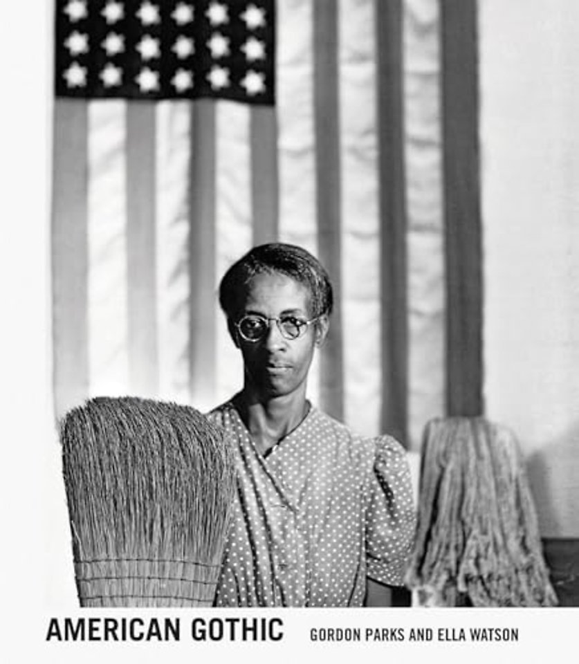 Gordon Parks: American Gothic