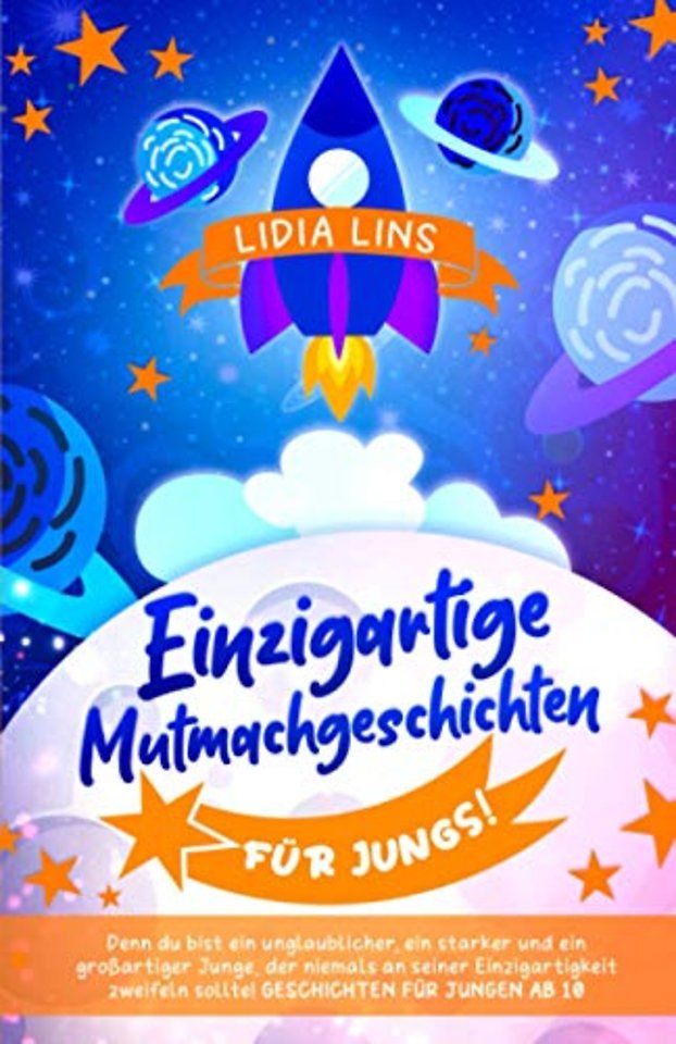 Einzigartige Mutmachgeschichten fur Jungs!