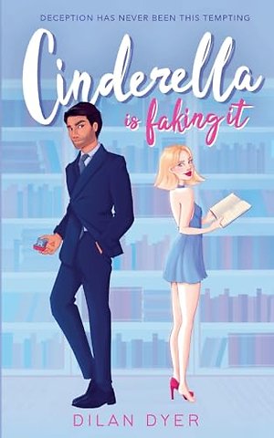 Cinderella Is Faking It