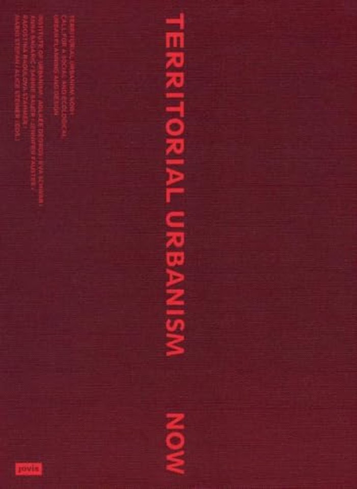 Territorial Urbanism Now!