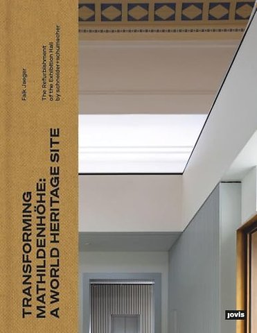 Transforming Mathildenhohe: A World Heritage Site