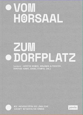 Vom Horsaal zum Dorfplatz