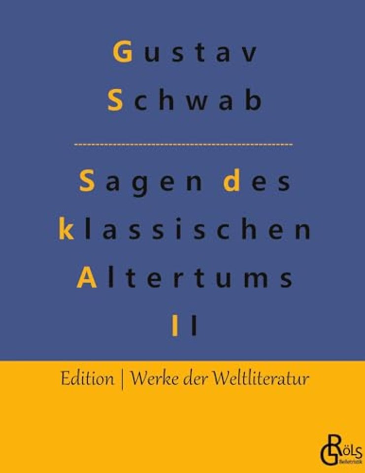 Sagen des klassischen Altertums - Teil 2