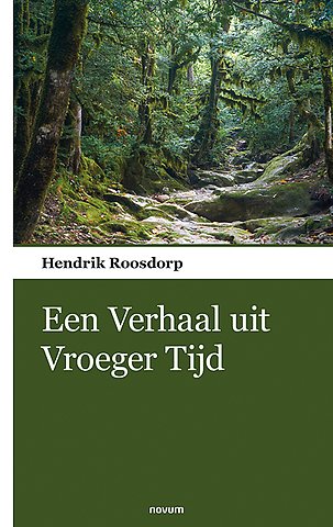 : Een Verhaal uit Vroeger Tijd