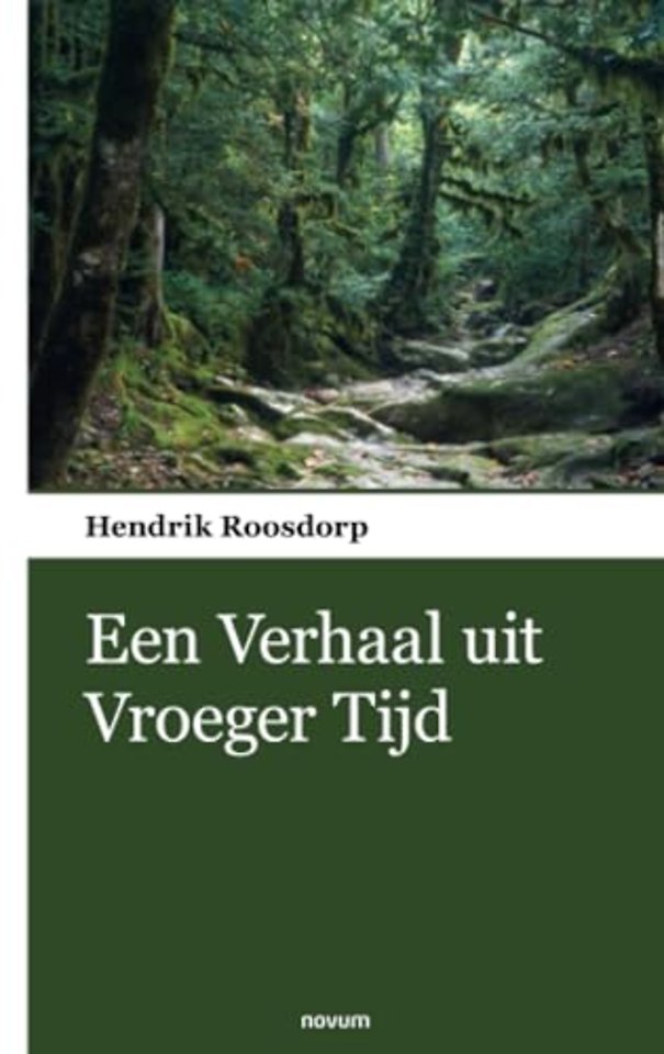 : Een Verhaal uit Vroeger Tijd