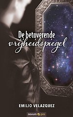 De betoverende vrijheidspiegel
