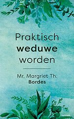 Praktisch weduwe worden